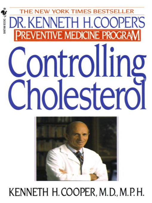 Title details for Controlling Cholesterol by Kenneth H. Cooper - Available